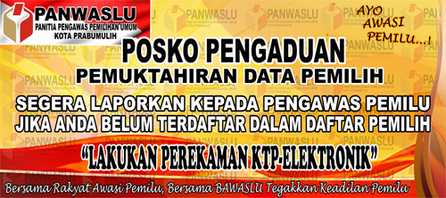 POSKO PENGADUAN PEMUKTAHIRAN DATA PEMILIH PANWASLU KOTA PRABUMULIH SIAP MENERIMA LAPORAN