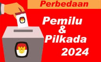 Perbedaan Pemilu dan Pilkada 2024